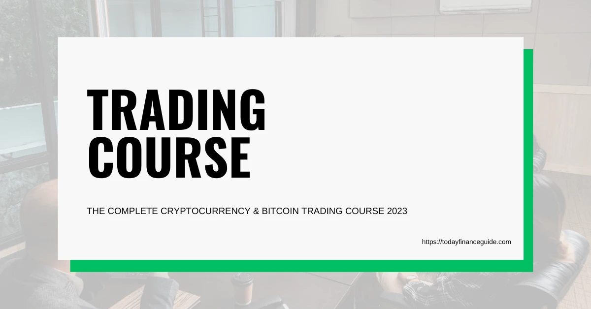 Cryptocurrency & Bitcoin Trading Course 2023